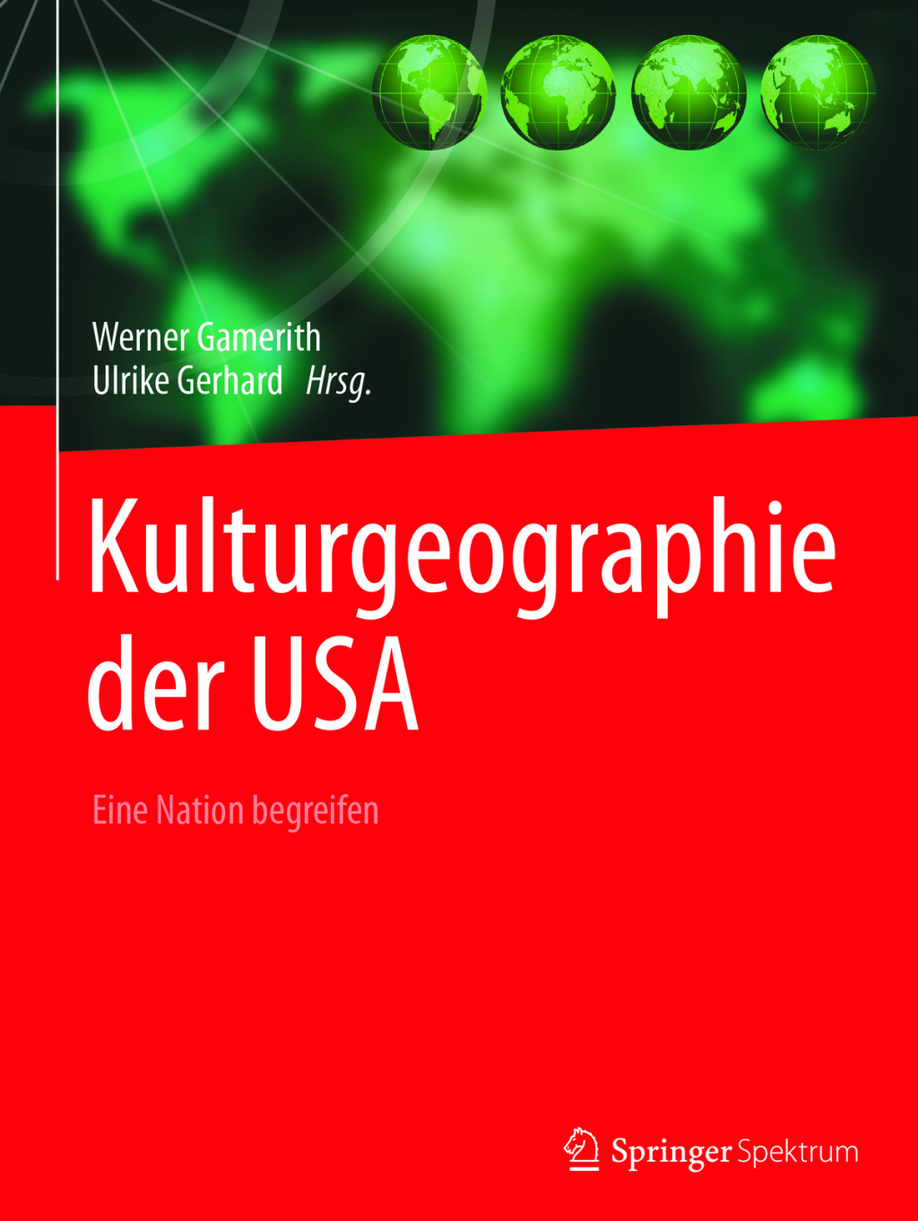 Kulturgeographie der USA Eine Nation begreifen