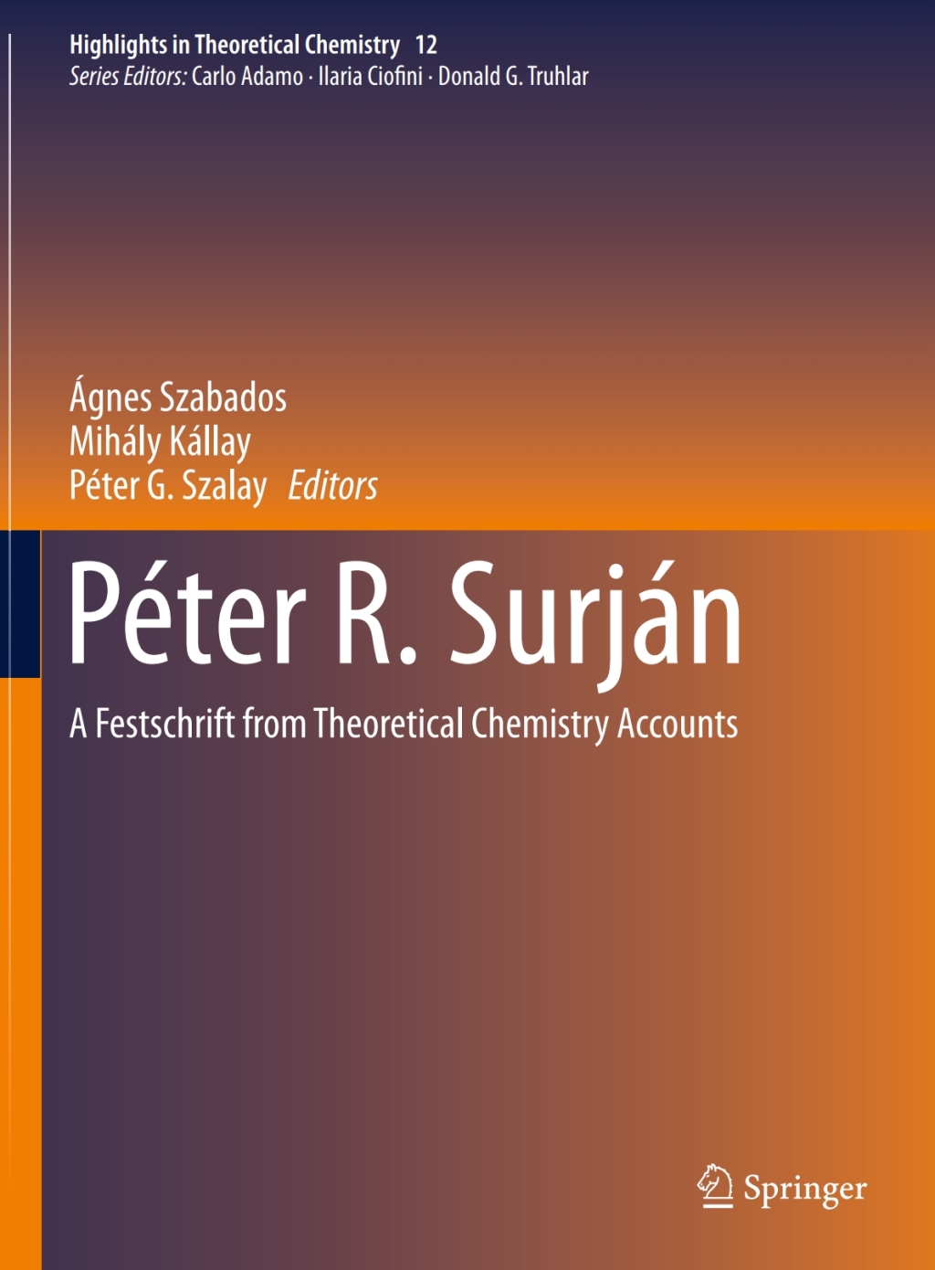 Péter R. Surján A Festschrift from Theoretical Chemistry Accounts