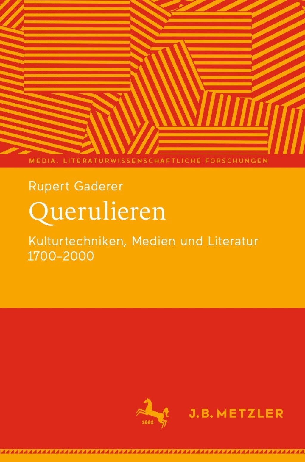 Querulieren Kulturtechniken, Medien und Literatur 1700-2000