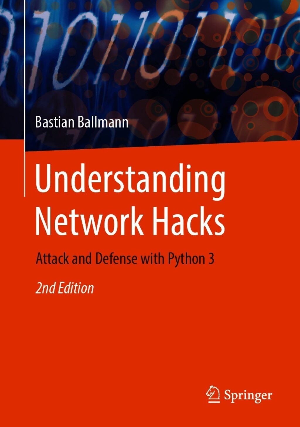 Understanding Network Hacks Attack and Defense with Python 3 2nd Edition