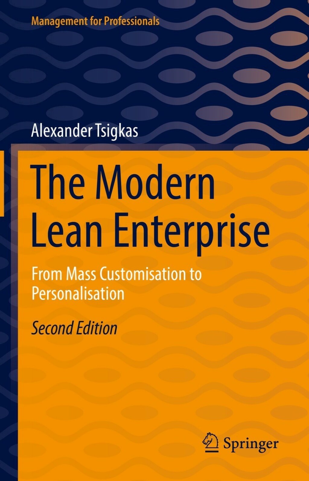 The Modern Lean Enterprise From Mass Customisation to Personalisation 2nd Edition