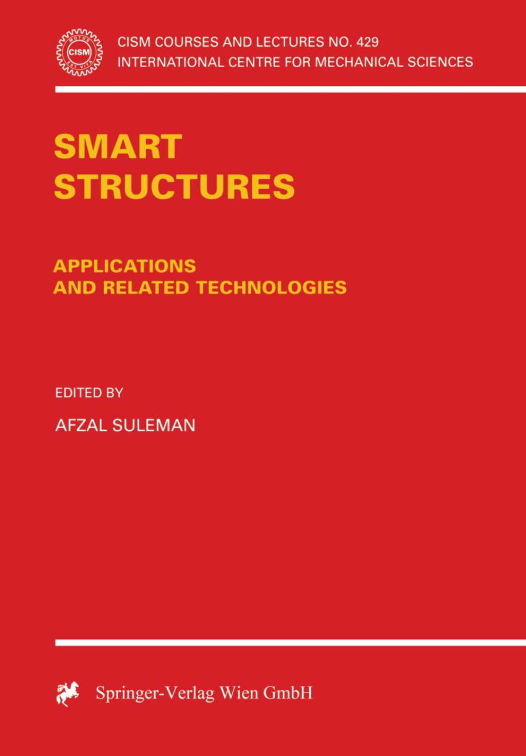 Smart Structures Applications and Related Technologies 1st Edition
