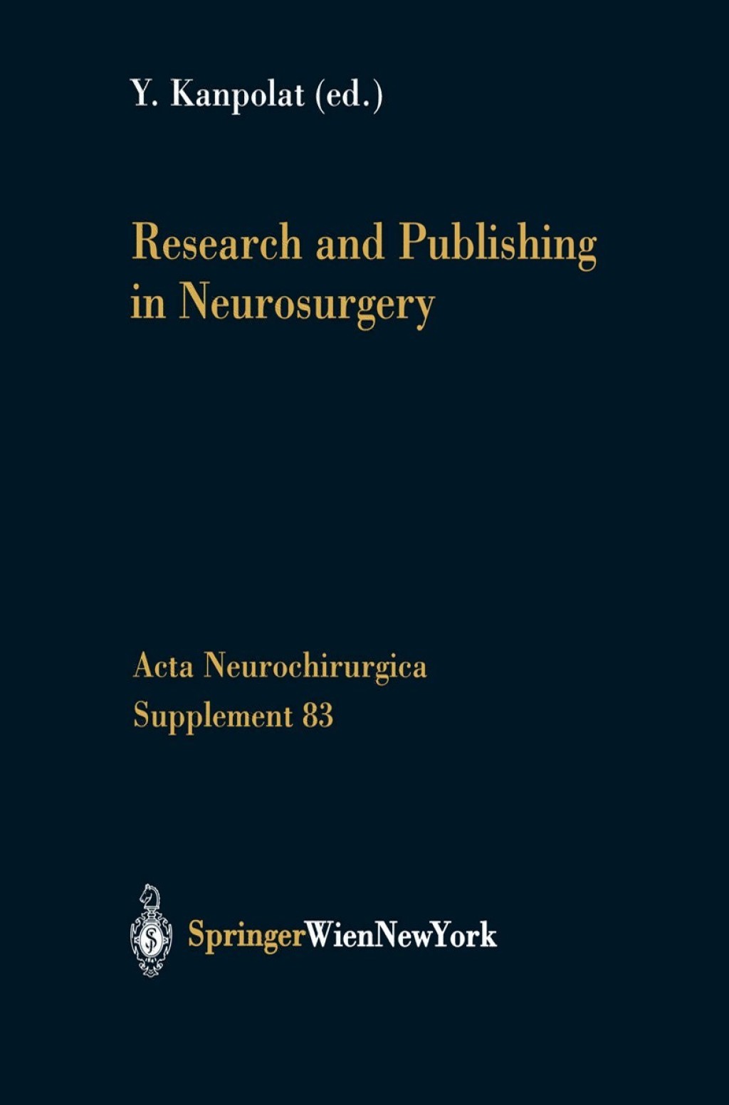 Research and Publishing in Neurosurgery 1st Edition