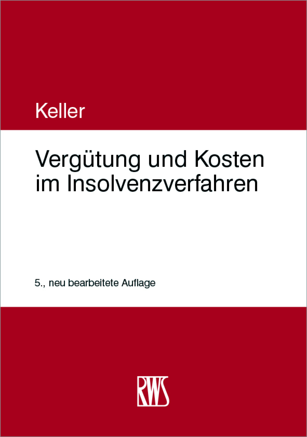 Vergütung und Kosten im Insolvenzverfahren 5th Edition