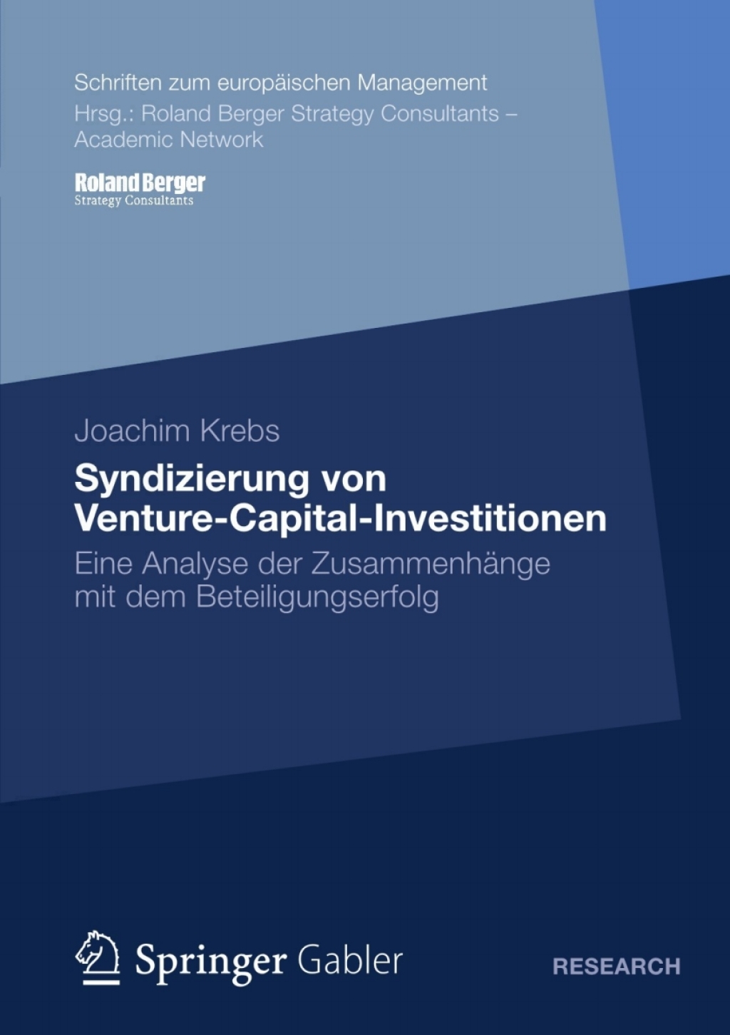 Syndizierung von Venture-Capital-Investitionen Eine Analyse der Zusammenhänge mit dem Beteiligungserfolg