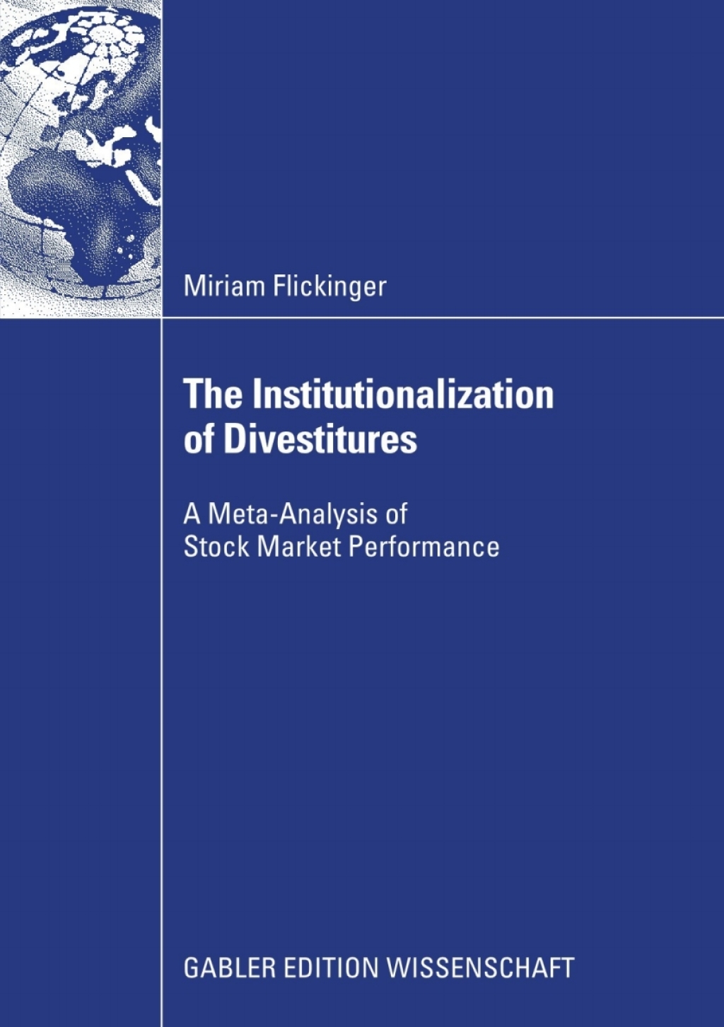 The Institutionalization of Divestitures A Meta-Analysis of Stock Market Performance