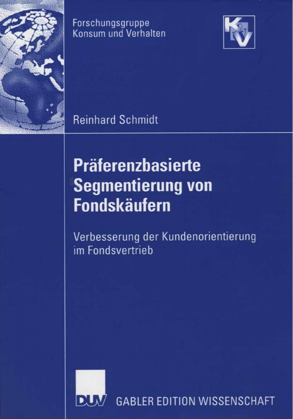 Präferenzbasierte Segmentierung von Fondskäufern Verbesserung der Kundenorientierung im Fondsvertrieb