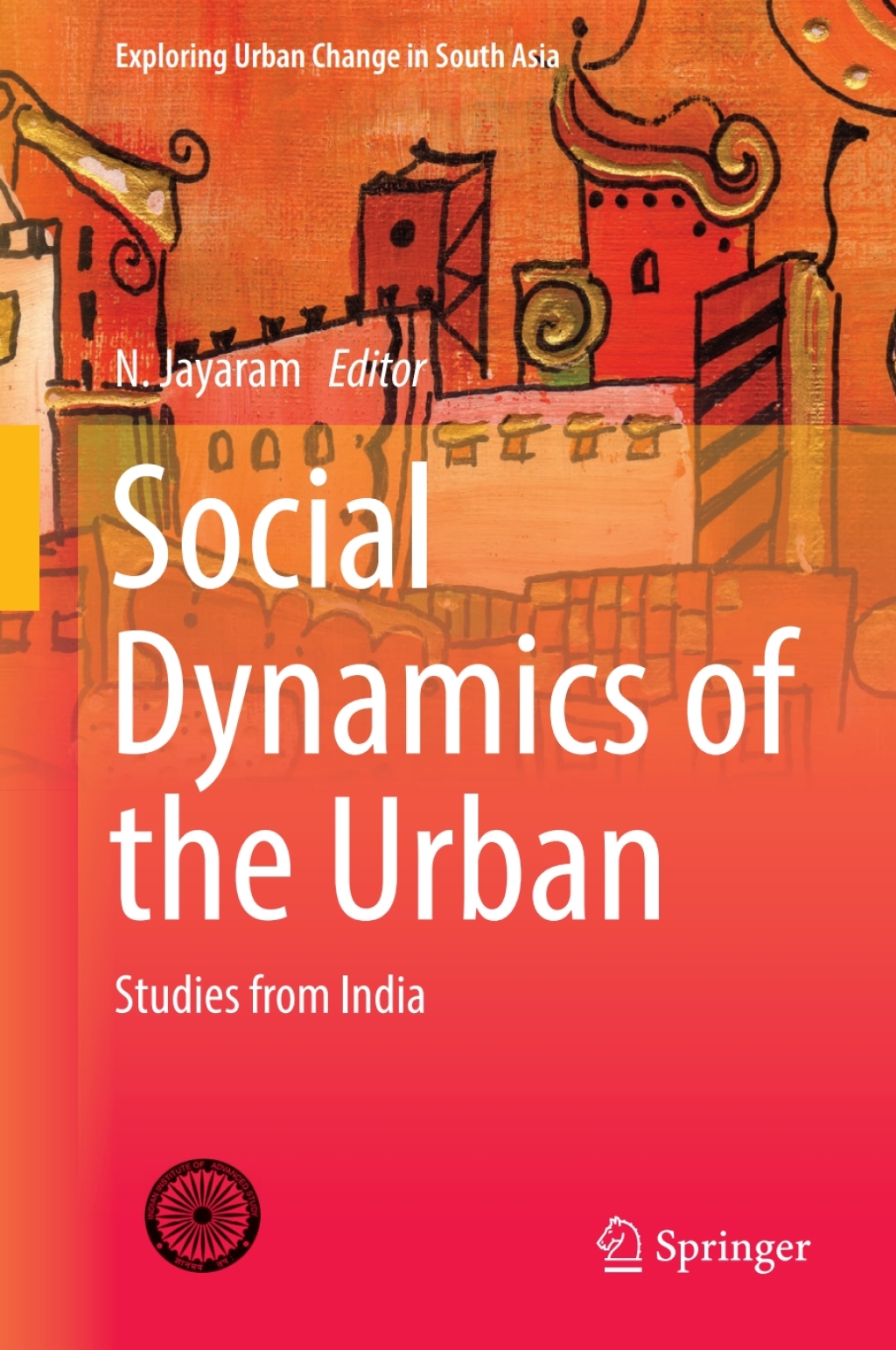 Social Dynamics of the Urban Studies from India