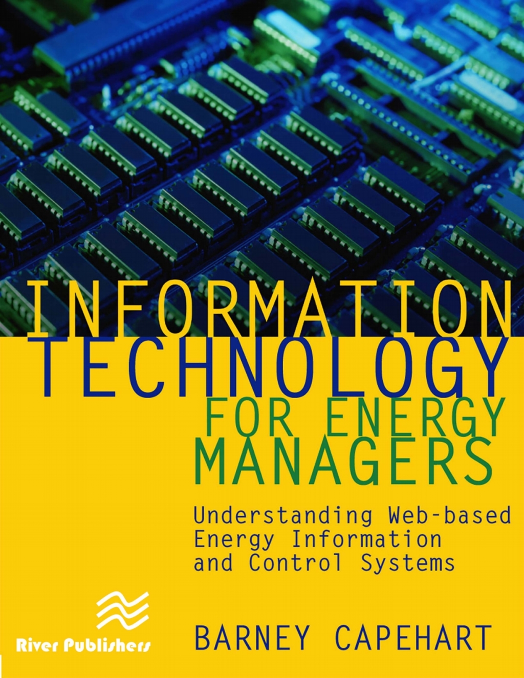 Information Technology for Energy Managers 1st Edition
