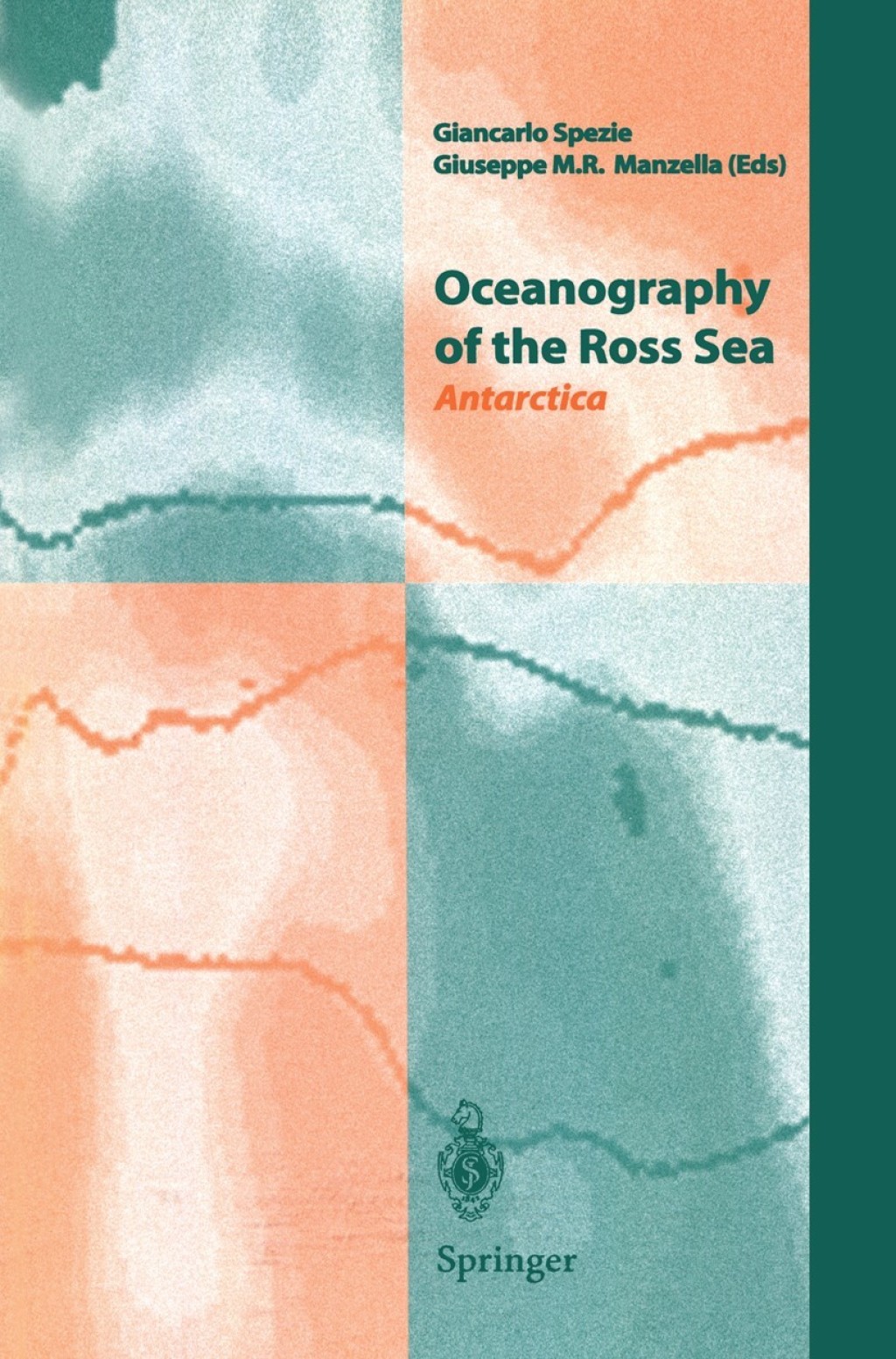 Oceanography of the Ross Sea Antarctica Antarctica 1st Edition