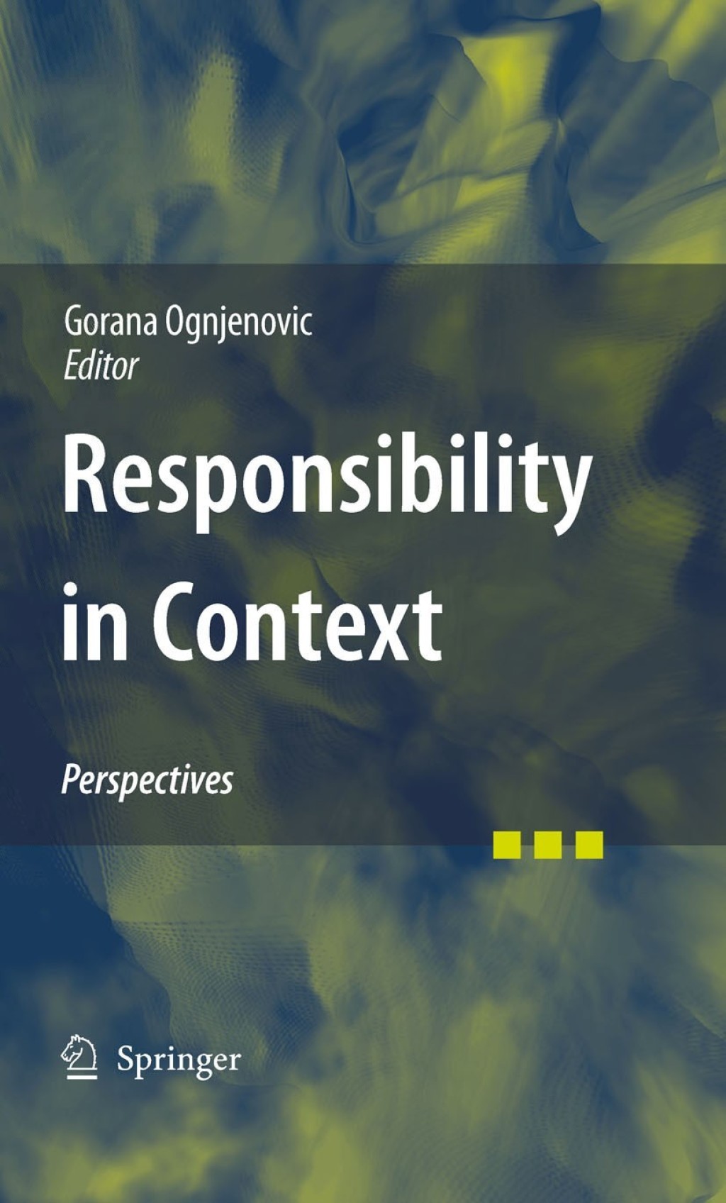 Responsibility in Context Perspectives 1st Edition