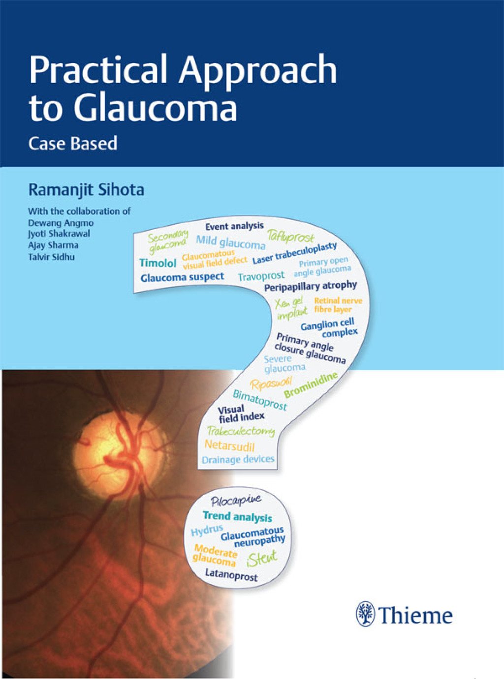 Practical Approach to Glaucoma Case Based 1st Edition