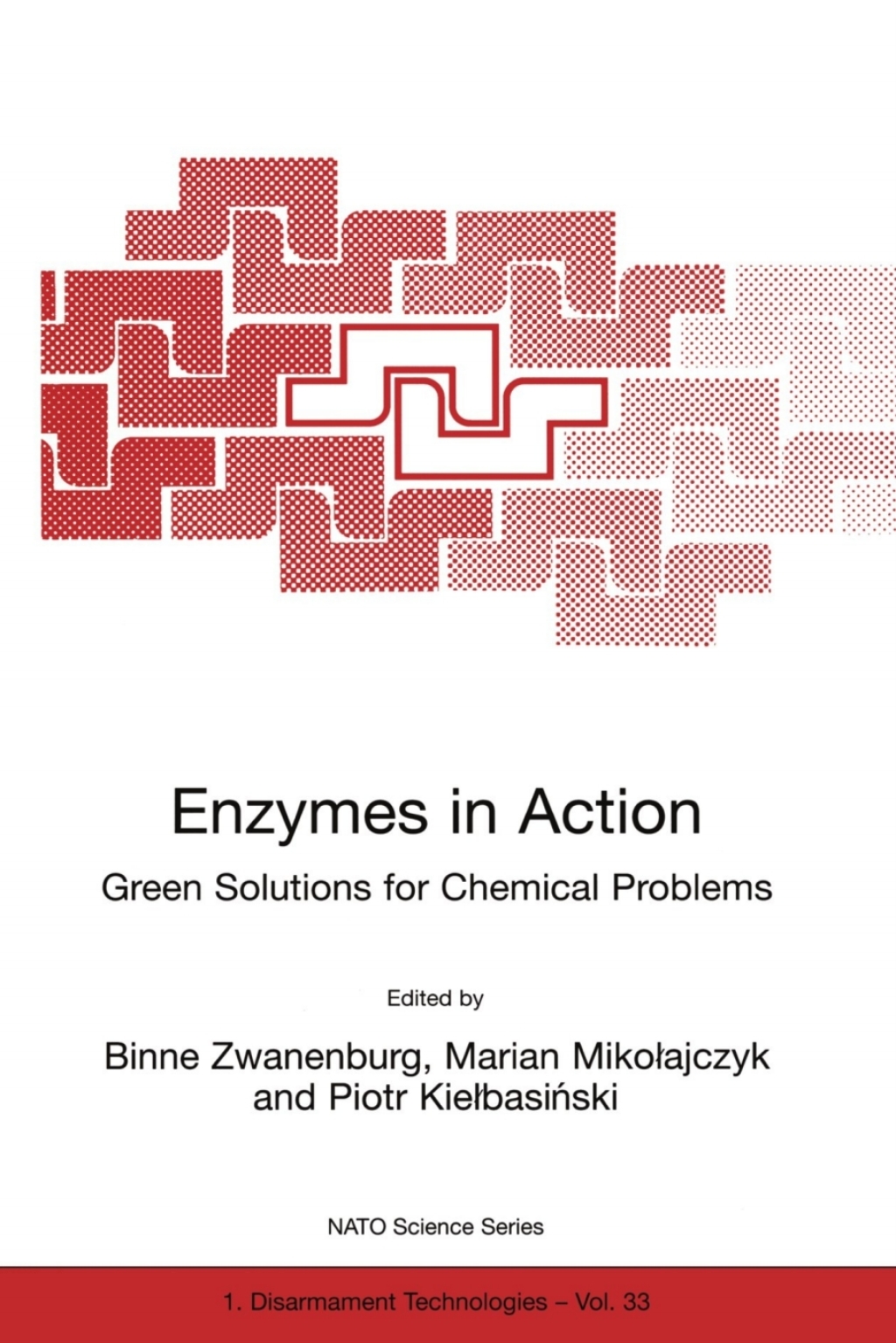 Enzymes in Action Green Solutions for Chemical Problems 1st Edition