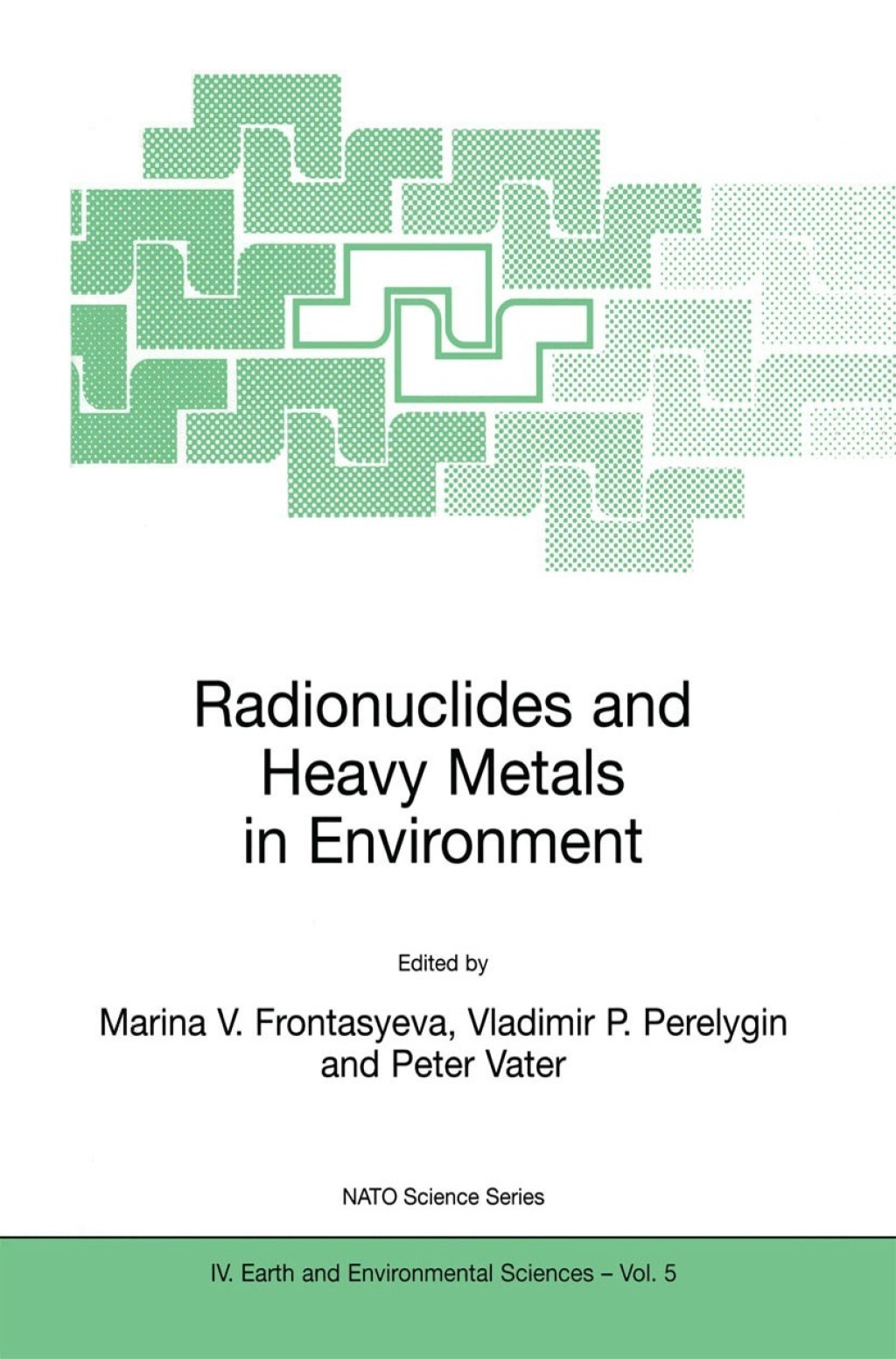 Radionuclides and Heavy Metals in Environment 1st Edition