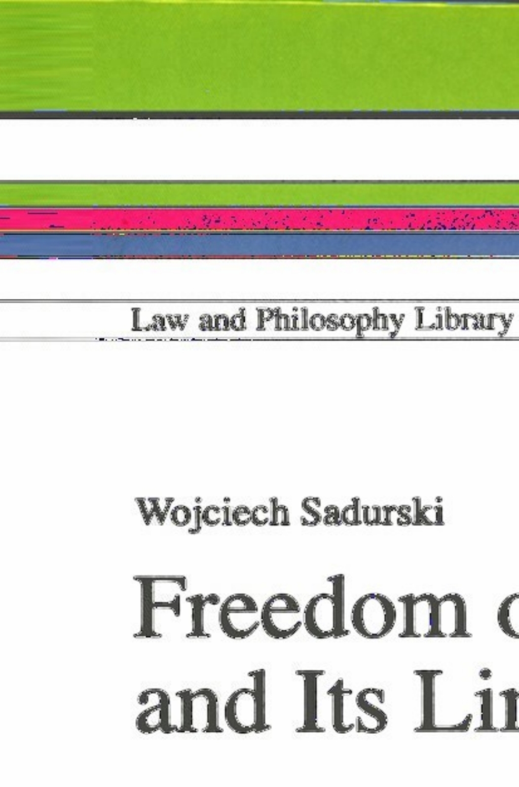 Freedom of Speech and Its Limits