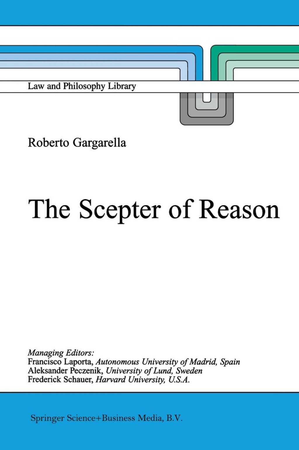 The Scepter of Reason Public Discussion and Political Radicalism in the Origins of Constitutionalism
