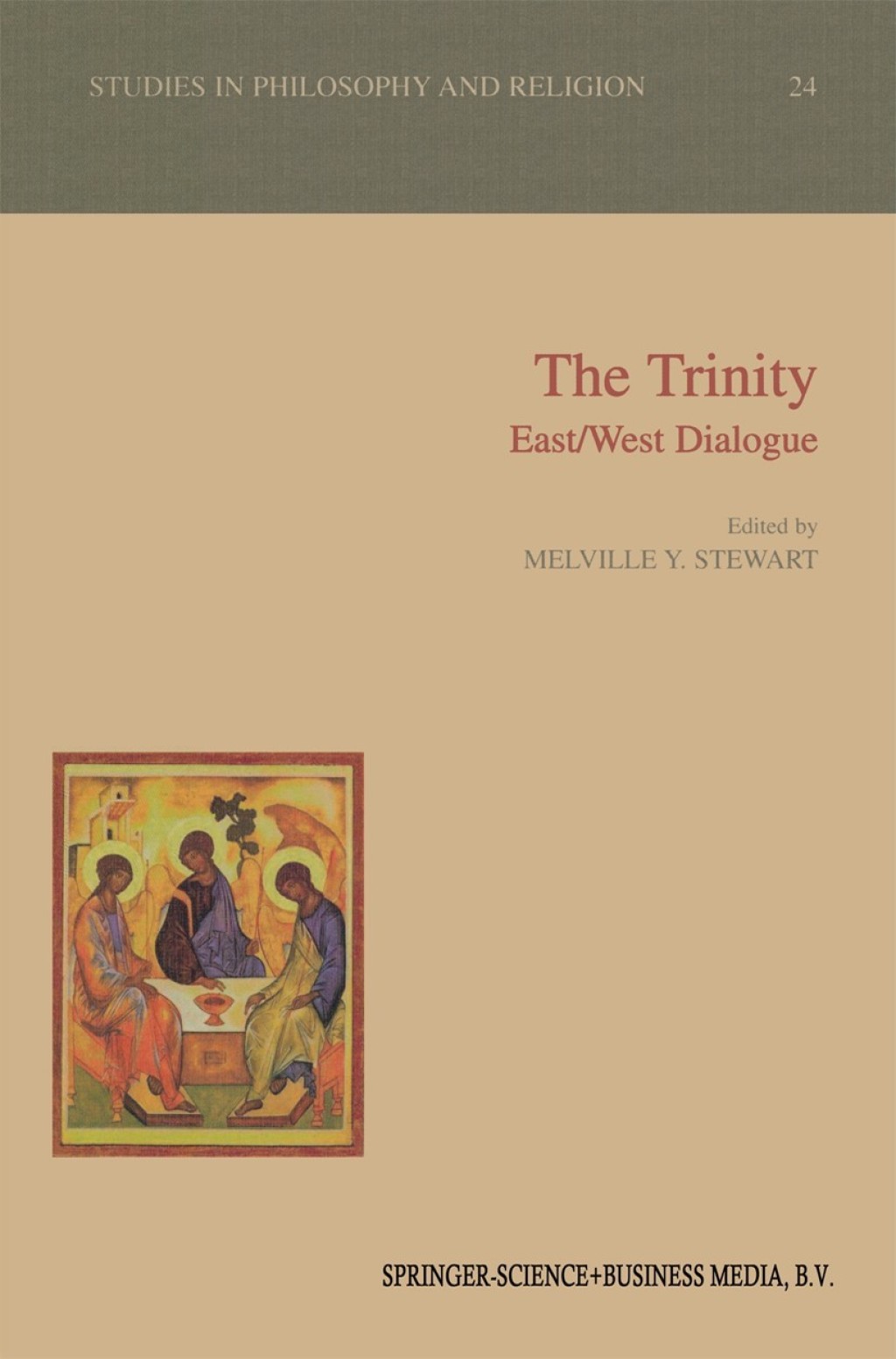 The Trinity East/West Dialogue 1st Edition
