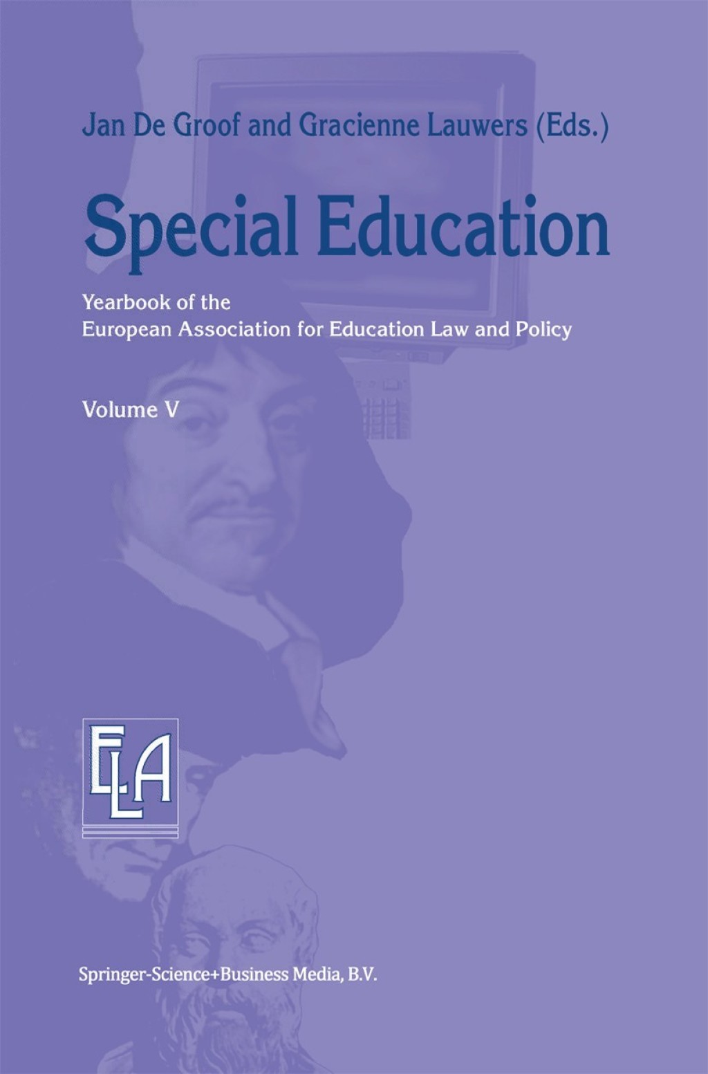 Special Education Yearbook of the European Association for Education Law and Policy 1st Edition