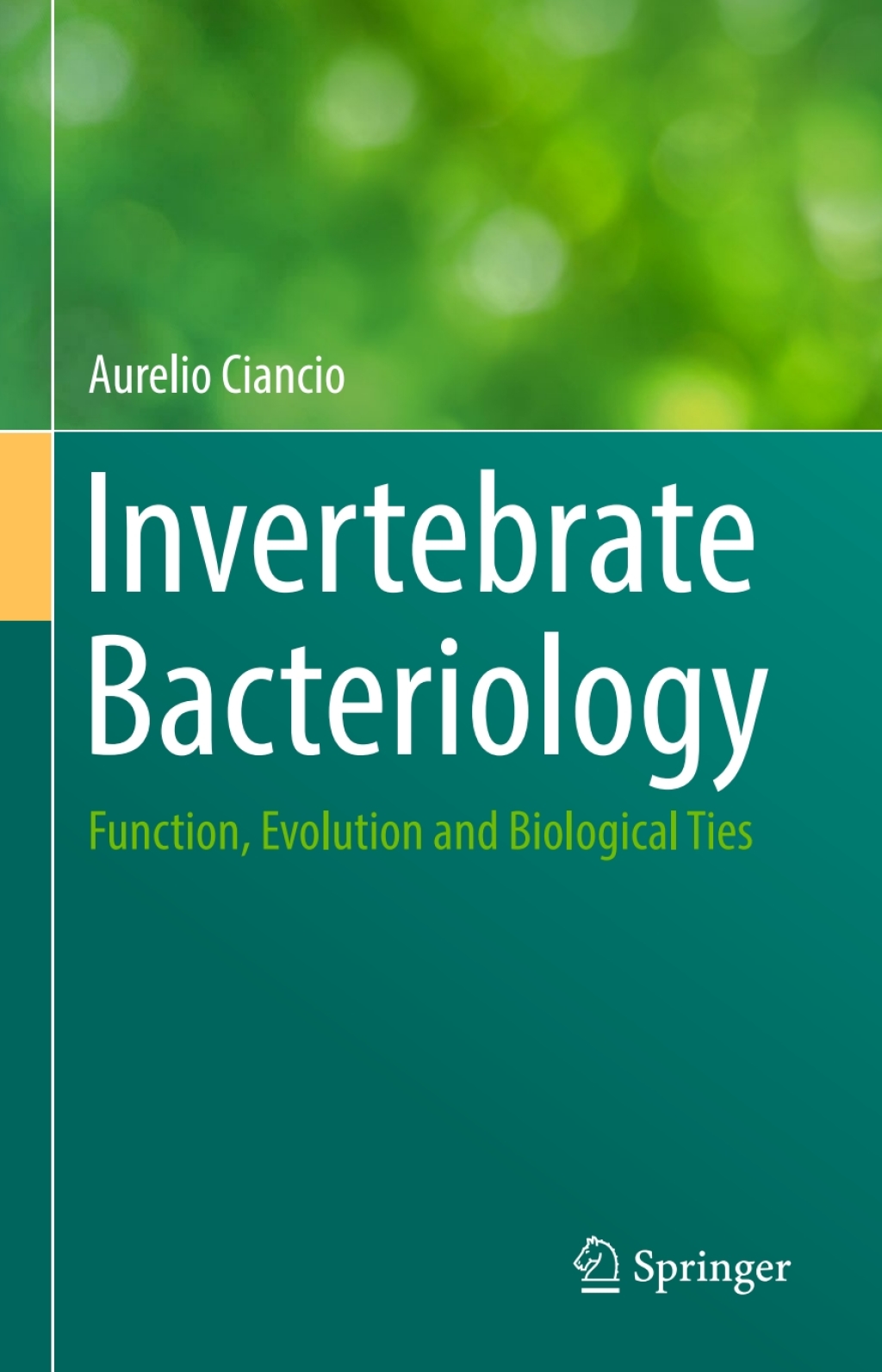 Invertebrate Bacteriology Function, Evolution and Biological Ties