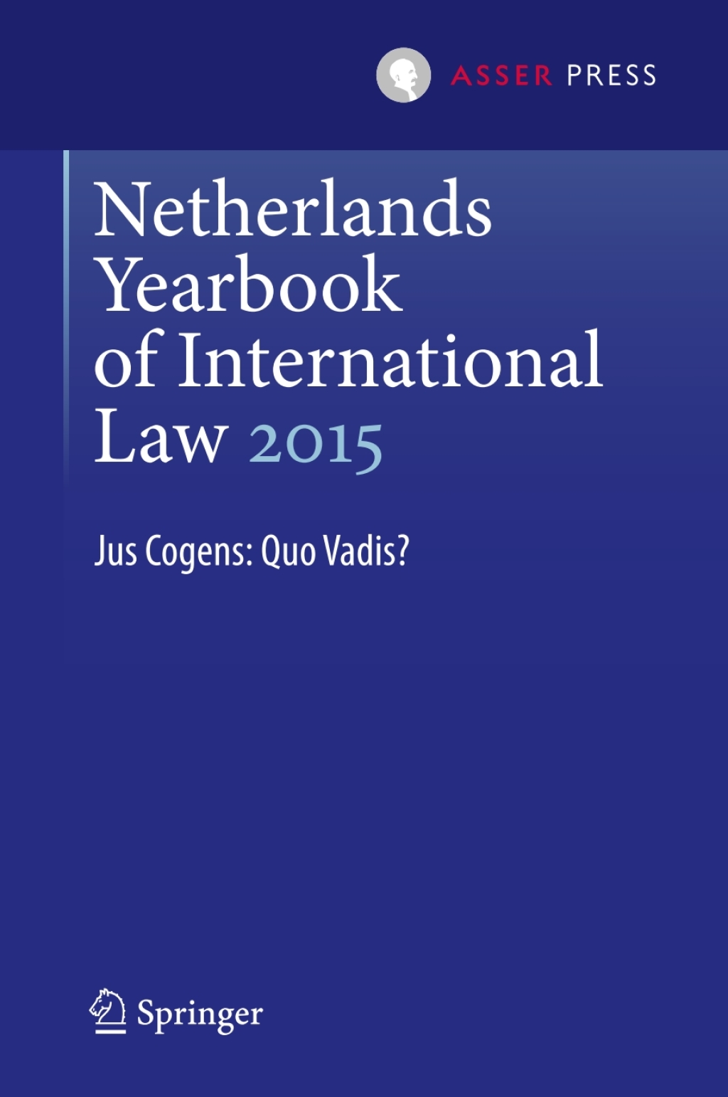 Netherlands Yearbook of International Law 2015 Jus Cogens: Quo Vadis?