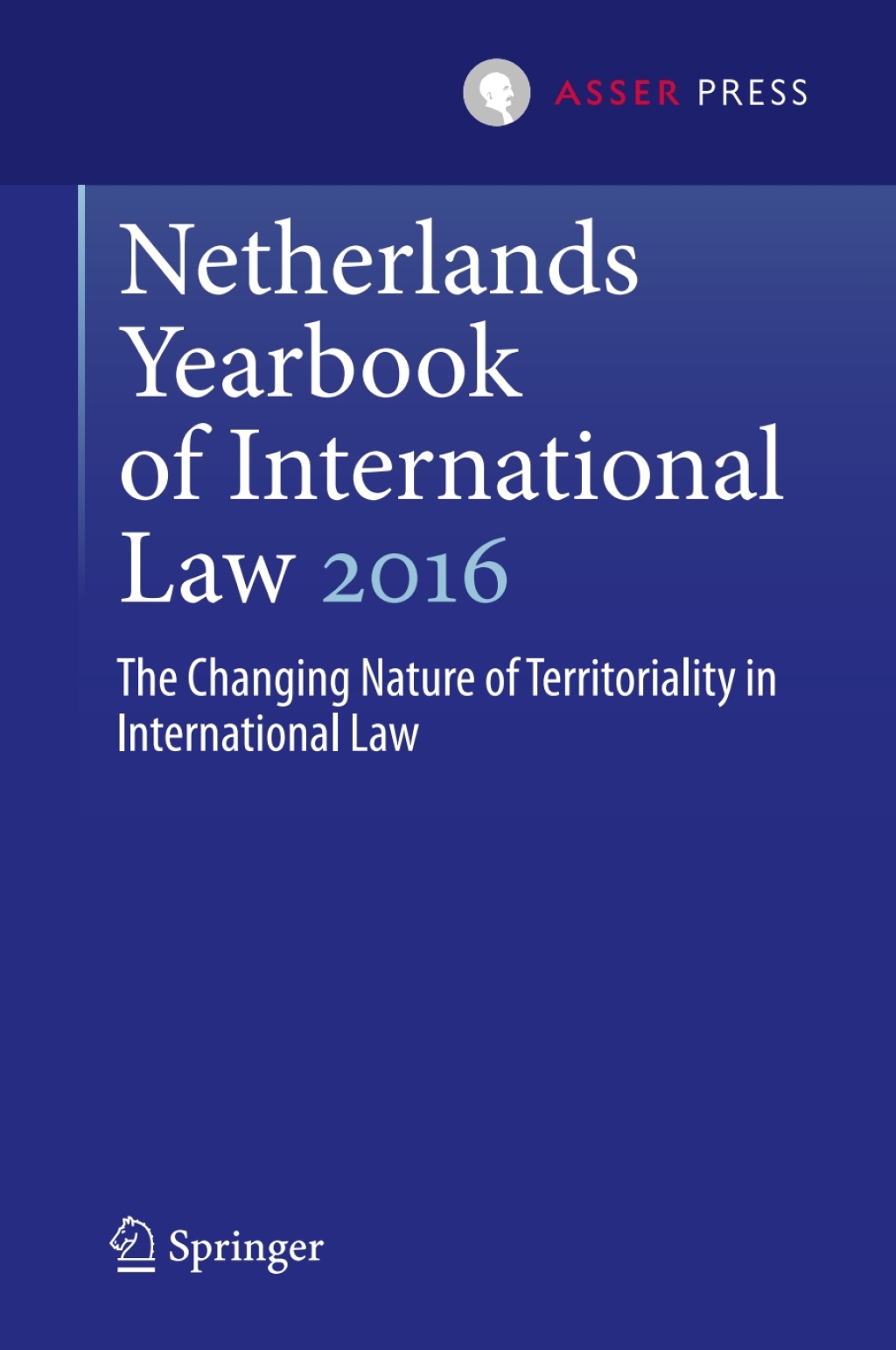 Netherlands Yearbook of International Law 2016 The Changing Nature of Territoriality in International Law