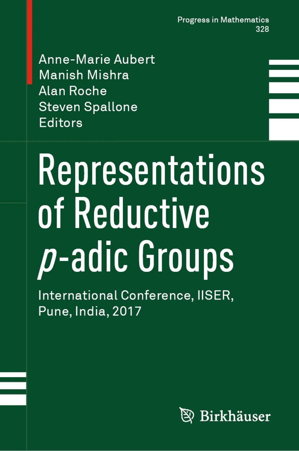Representations of Reductive p-adic Groups International Conference, IISER, Pune, India, 2017