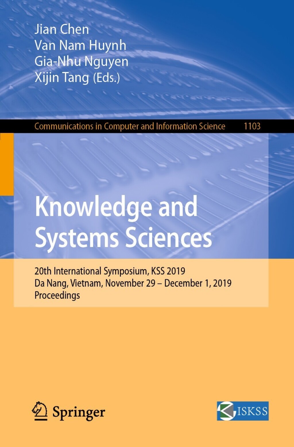 Knowledge and Systems Sciences 20th International Symposium, KSS 2019, Da Nang, Vietnam, November 29 – December 1, 2019, Proceedings