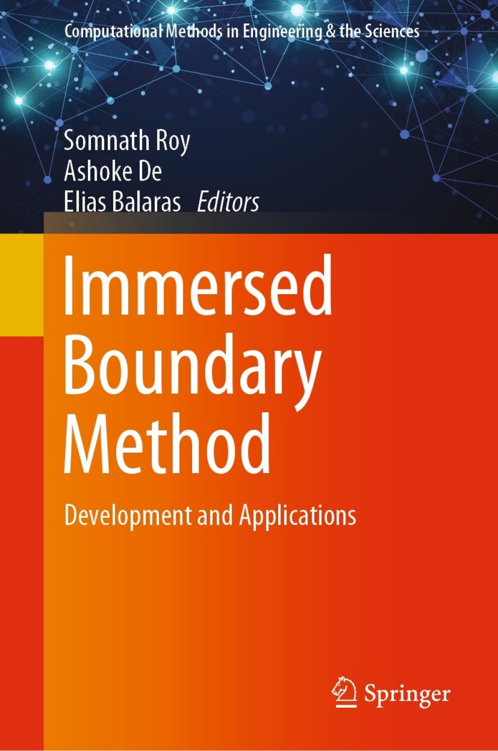 Immersed Boundary Method Development and Applications 1st Edition