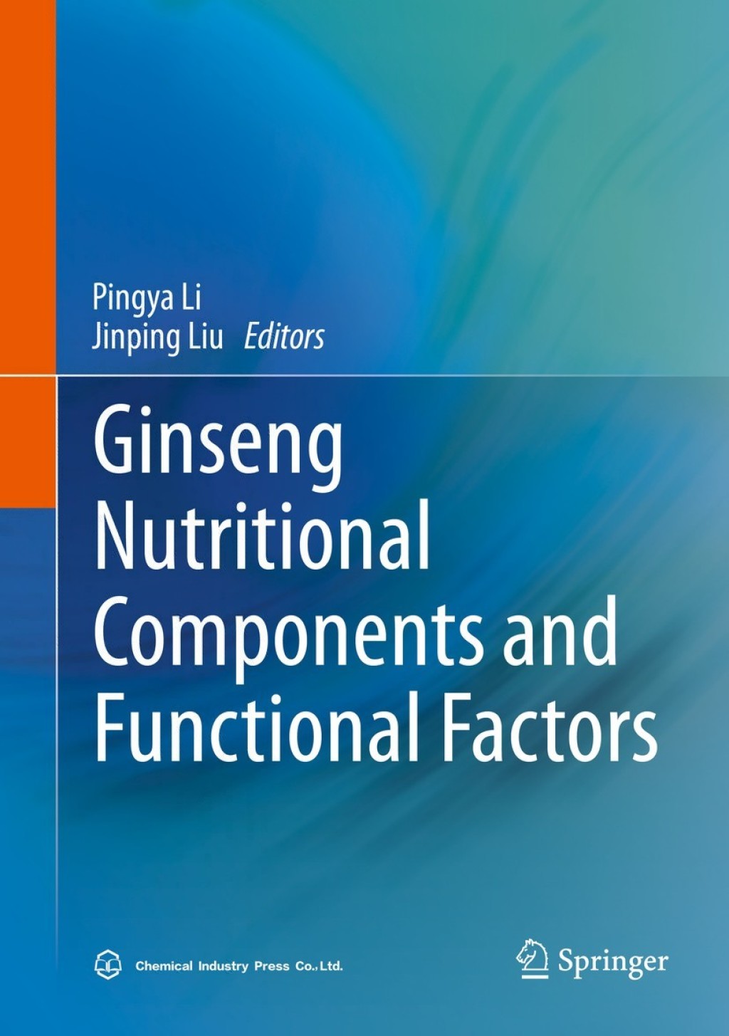 Ginseng Nutritional Components and Functional Factors 1st Edition