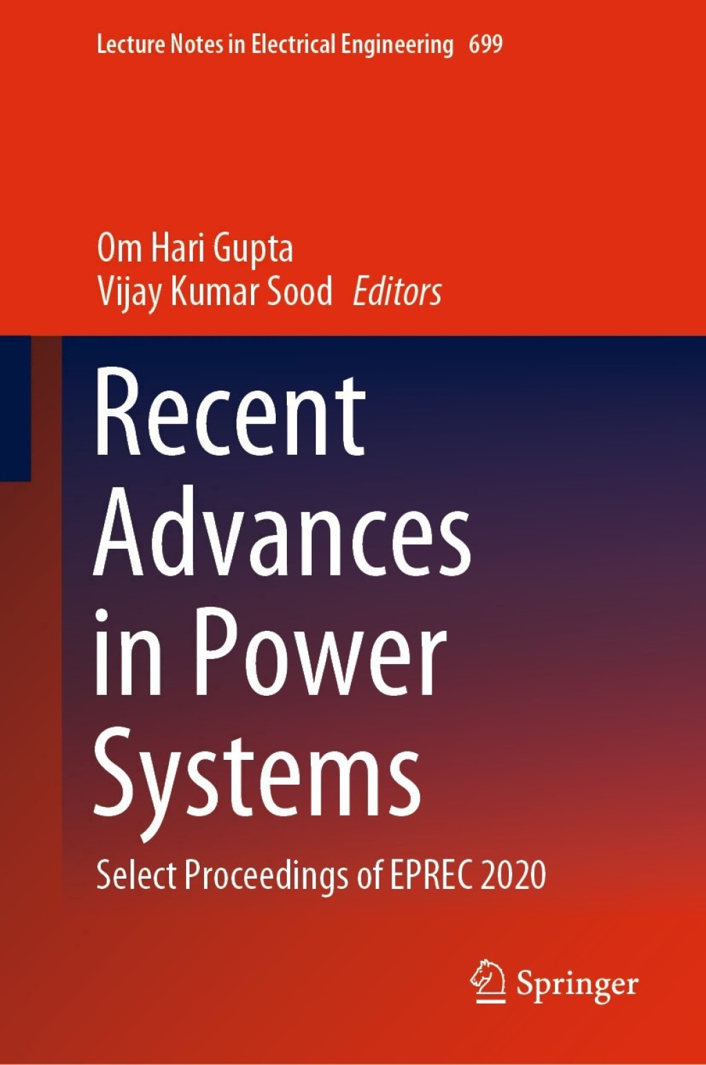 Recent Advances in Power Systems Select Proceedings of EPREC 2020 1st Edition