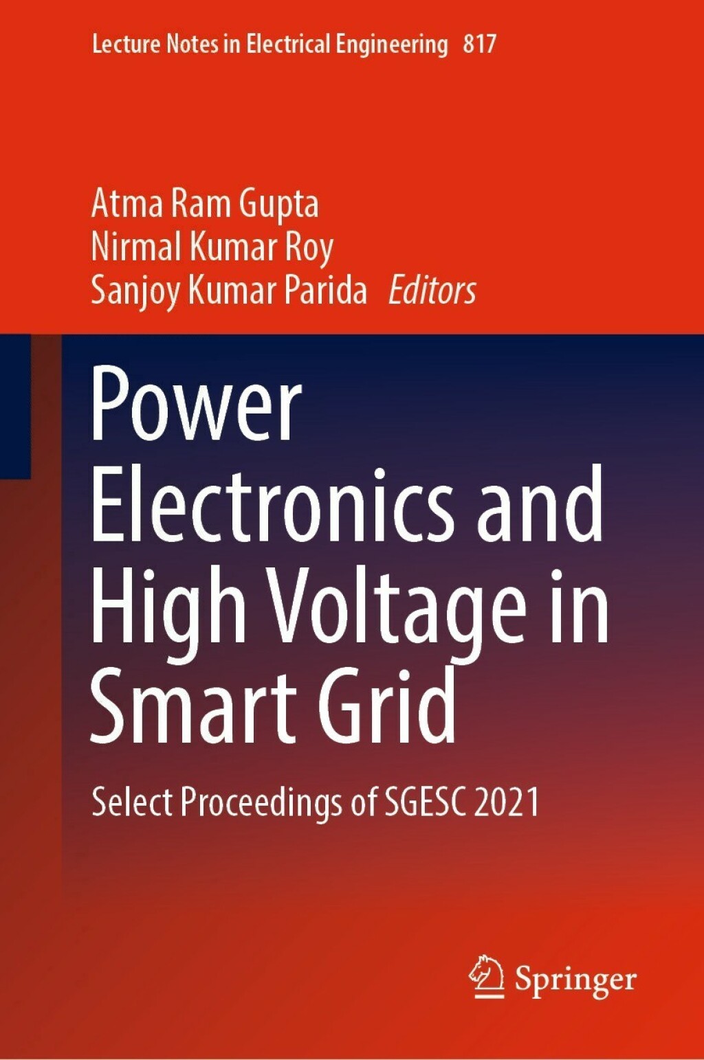 Power Electronics and High Voltage in Smart Grid Select Proceedings of SGESC 2021