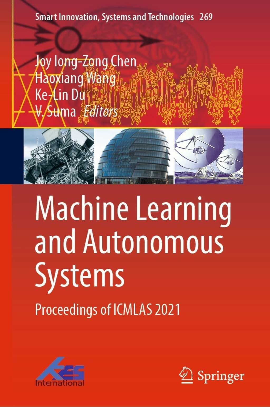 Machine Learning and Autonomous Systems Proceedings of ICMLAS 2021