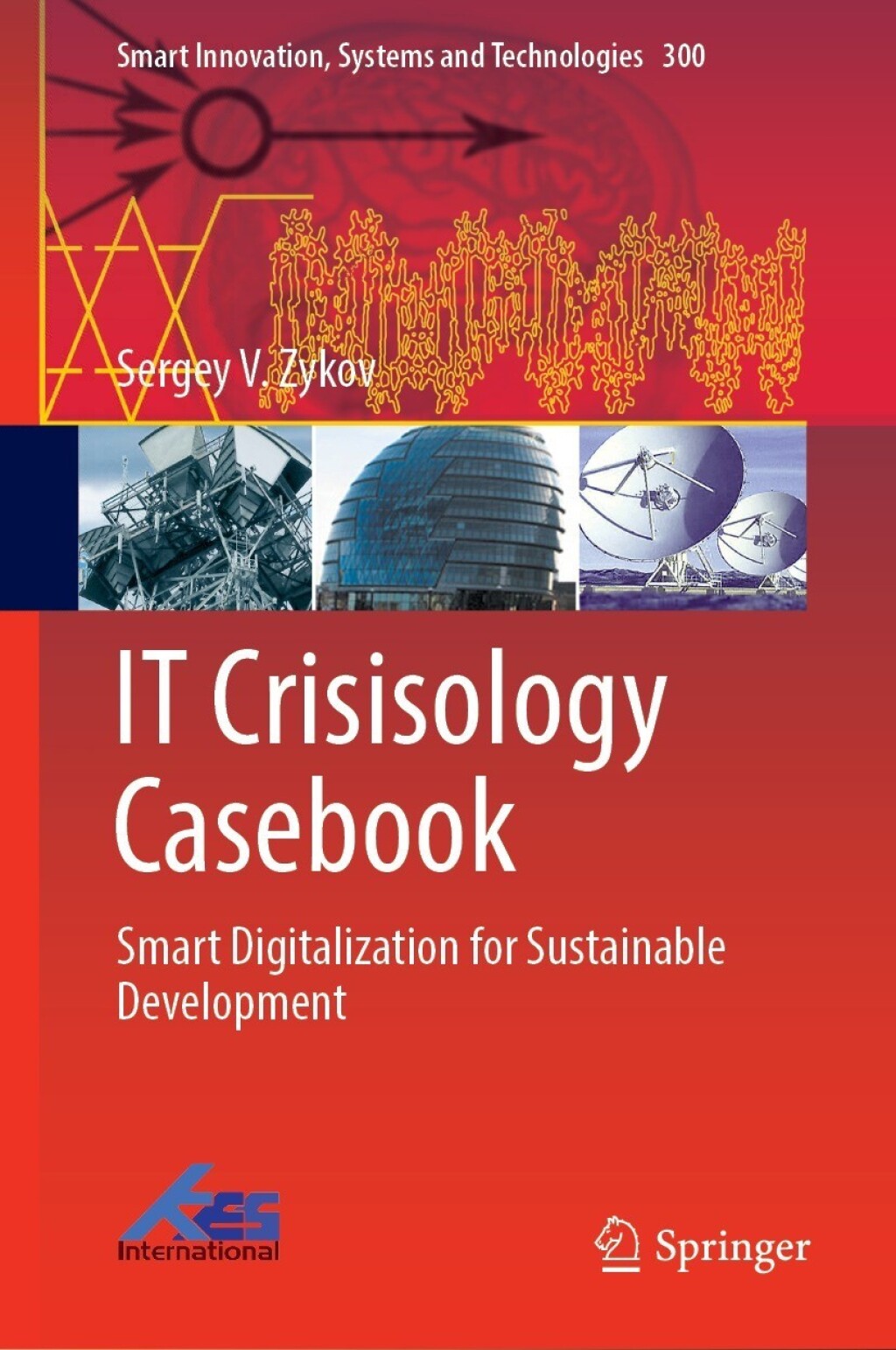 IT Crisisology Casebook Smart Digitalization for Sustainable Development