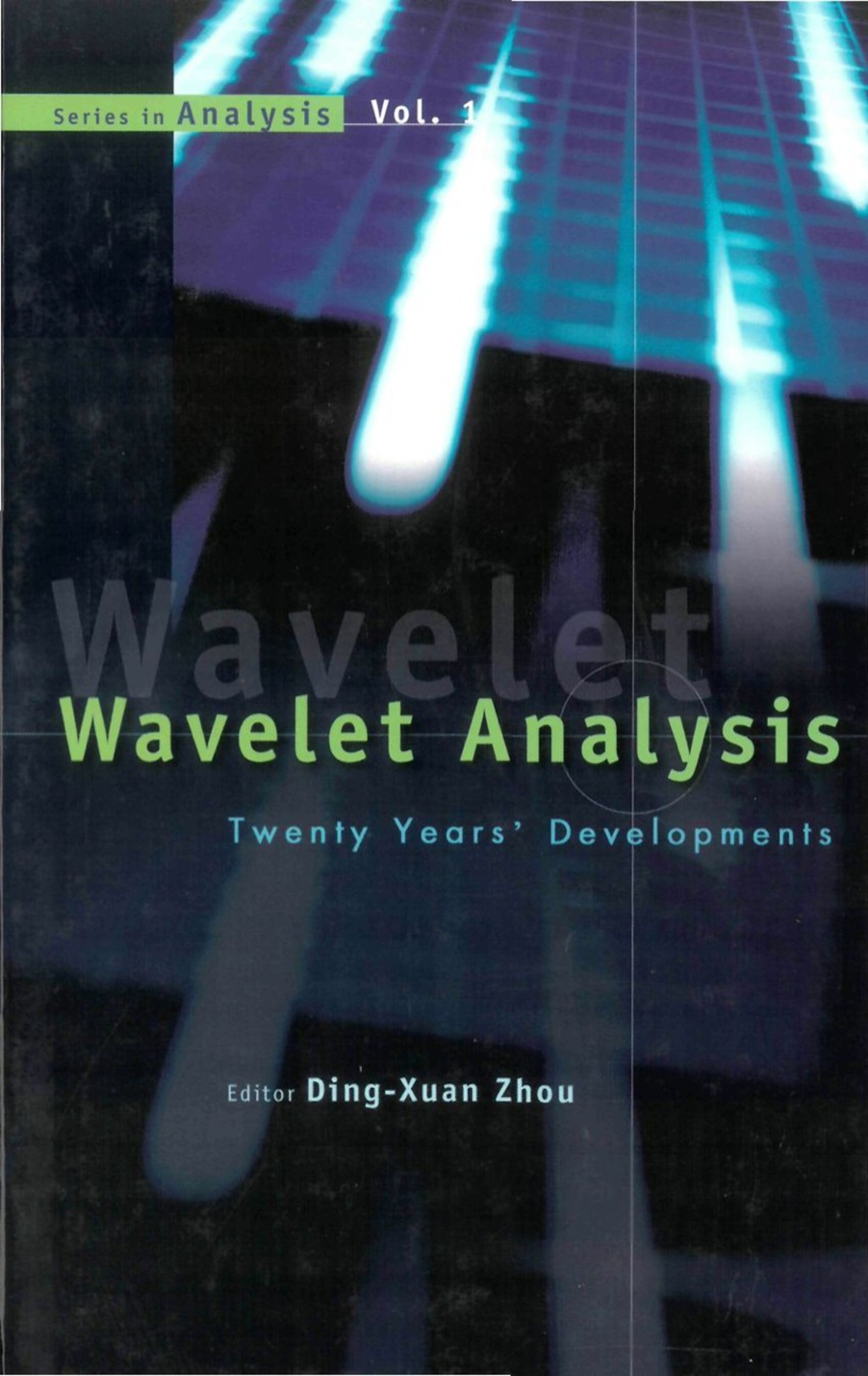WAVELET ANALYSIS                    (V1) Twenty Years' Developments