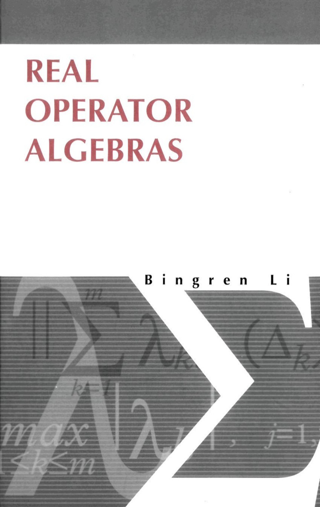 REAL OPERATOR ALGEBRAS