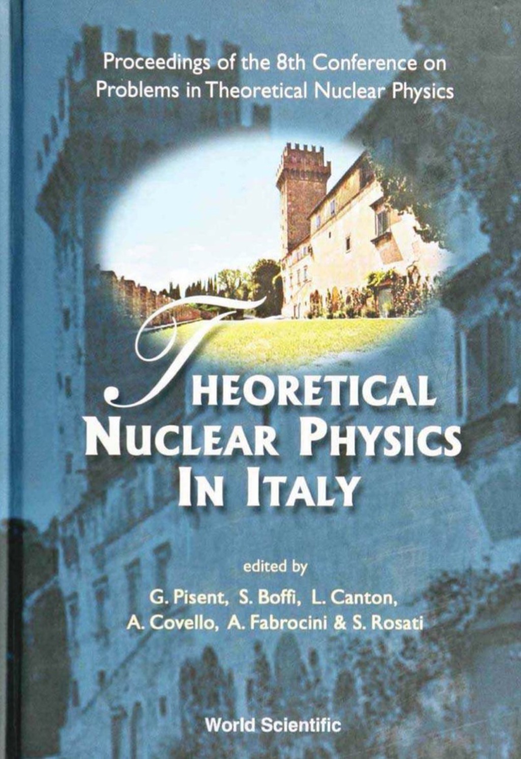 THEORETICAL NUCLEAR PHYSICS IN ITALY