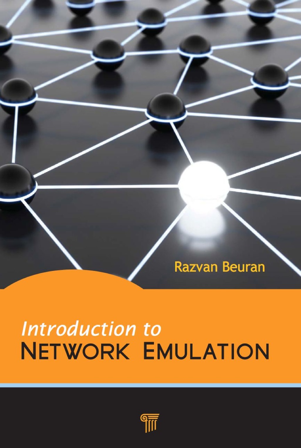 Introduction to Network Emulation 1st Edition