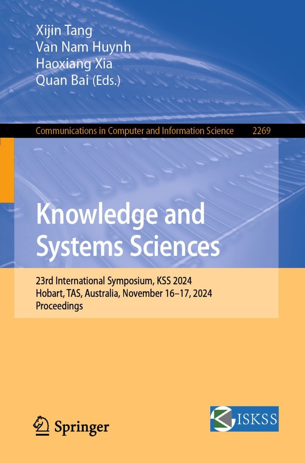 Knowledge and Systems Sciences 23rd International Symposium, KSS 2024, Hobart, TAS, Australia, November 16–17, 2024, Proceedings