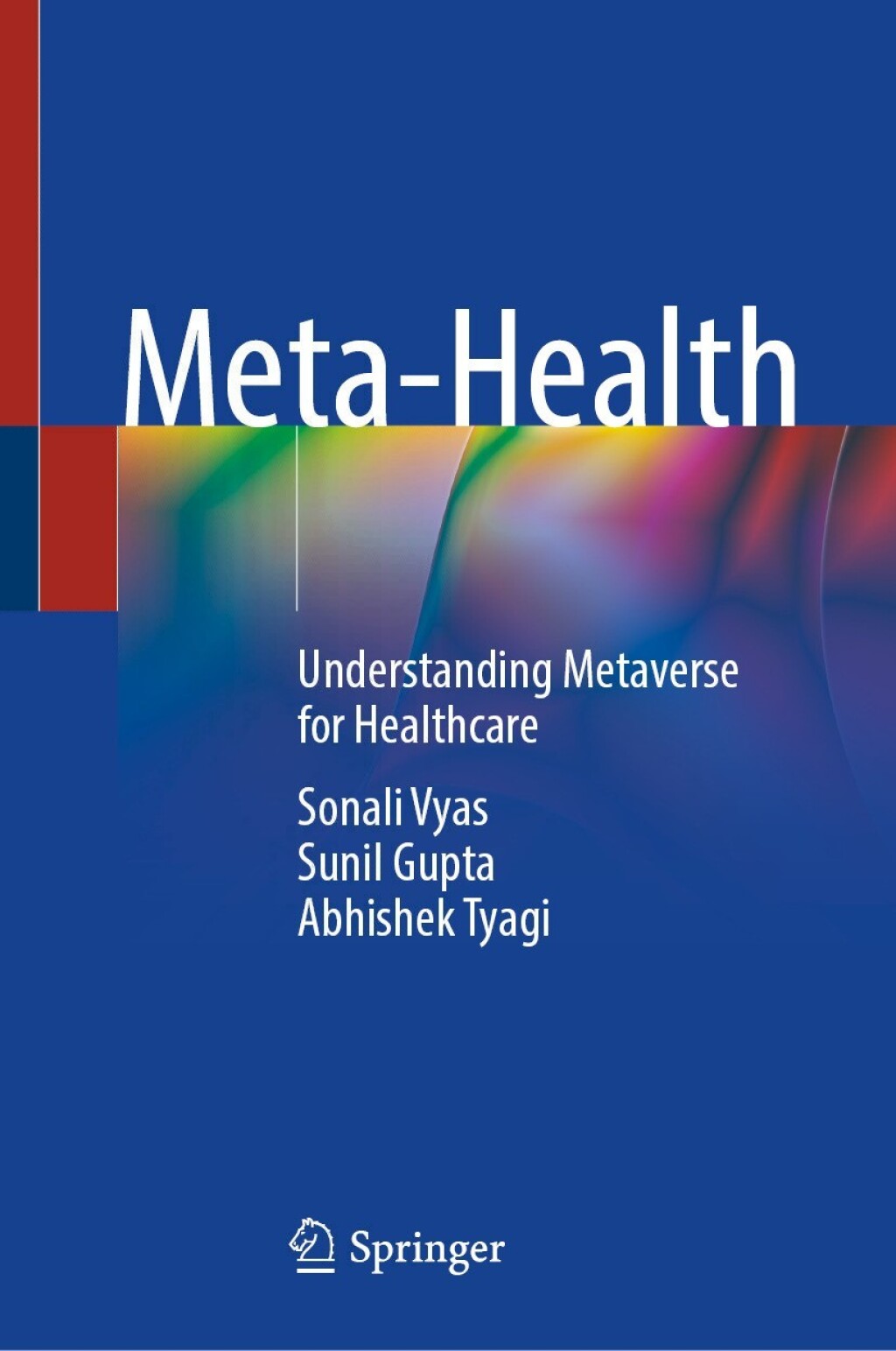 Meta-Health Understanding Metaverse for Healthcare
