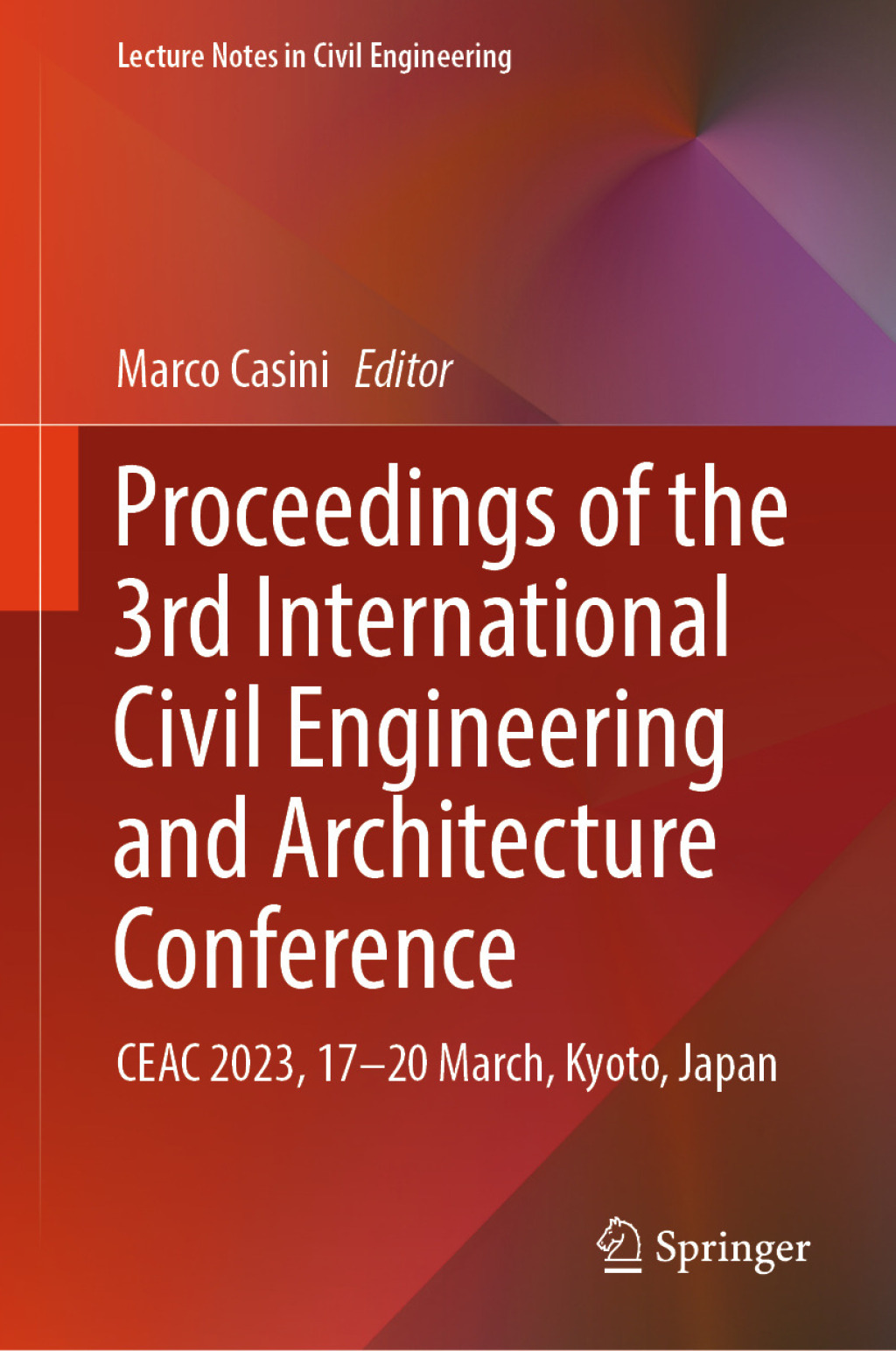 Proceedings of the 3rd International Civil Engineering and Architecture Conference CEAC 2023, 17-20 March, Kyoto, Japan